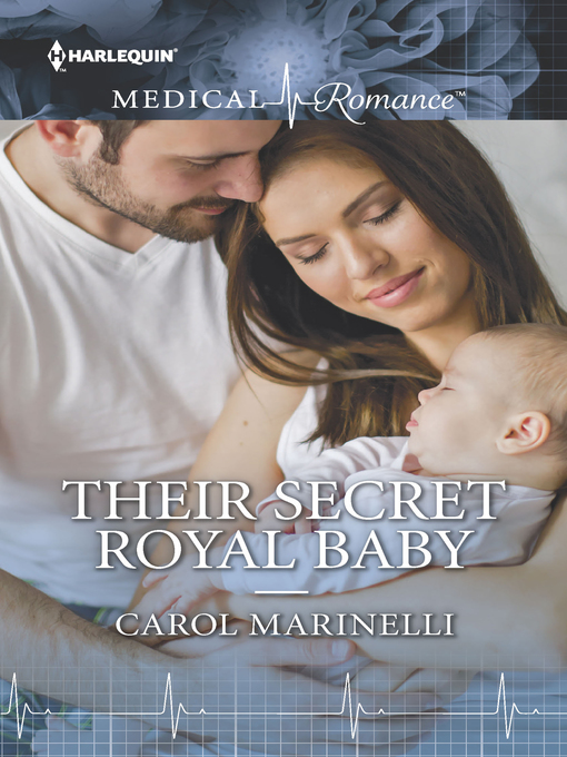 Title details for Their Secret Royal Baby by Carol Marinelli - Available